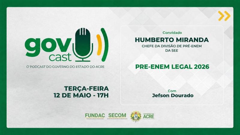 Govcast - O Podcast do Governo do Estado do Acre
