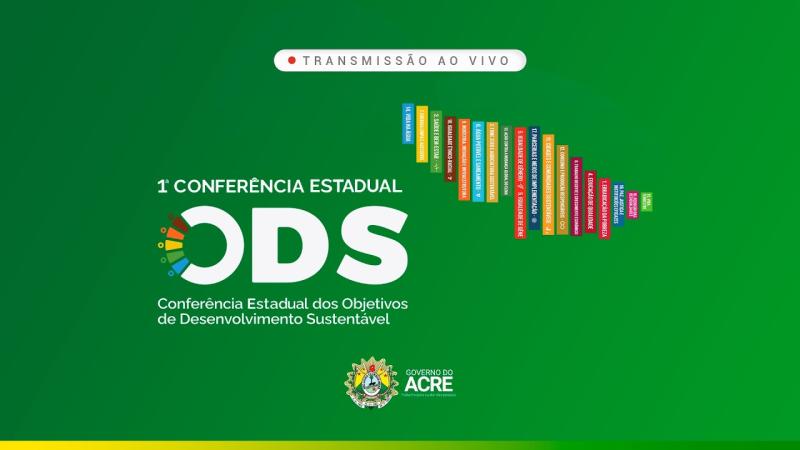 1º Conferência Estadual dos Objetivos de Desenvolvimento. Sustentável - ODS